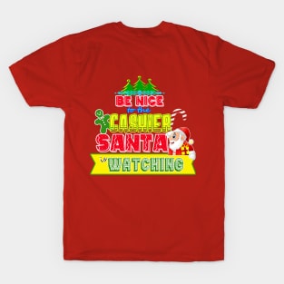 Be nice to the Cashier Santa is watching gift idea T-Shirt